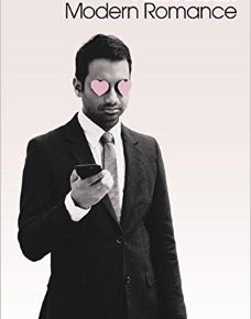 Aziz Ansari: Modern Romance&nbsp;(Review)